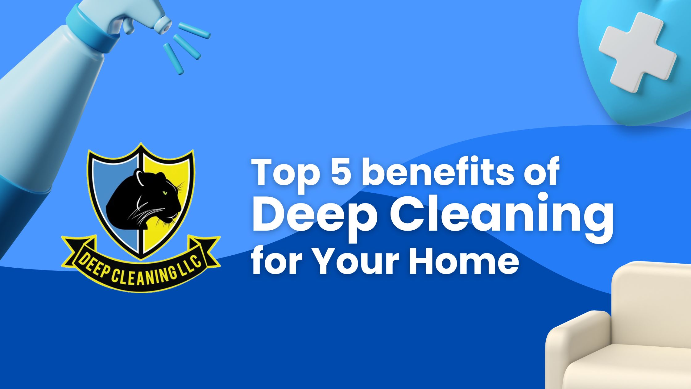 Read more about the article Top 5 Benefits of Deep Cleaning for Your Home